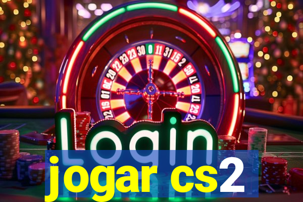 jogar cs2